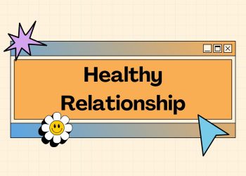5 Signs You’re in a Healthy Relationship